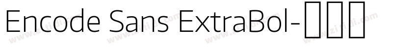 Encode Sans ExtraBol字体转换